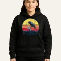 F-Caw-F Funny Raven Crow Vintage Gothic Bird Pun Hoodie