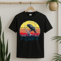 F-Caw-F Funny Raven Crow Vintage Gothic Bird Pun T-Shirt