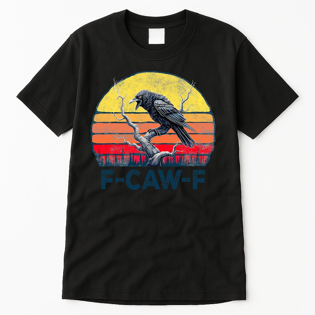 F-Caw-F Funny Raven Crow Vintage Gothic Bird Pun Tall T-Shirt