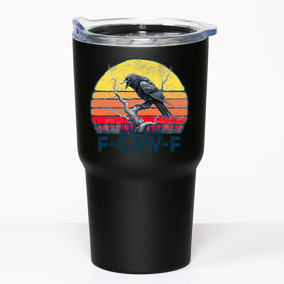 F-Caw-F Funny Raven Crow Vintage Gothic Bird Pun Tumbler