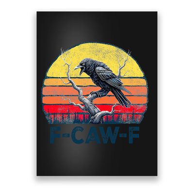 F-Caw-F Funny Raven Crow Vintage Gothic Bird Pun Poster