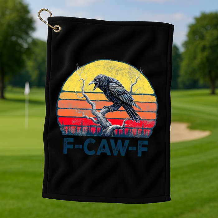 F-Caw-F Funny Raven Crow Vintage Gothic Bird Pun Golf Towel