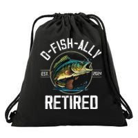 Fisherman Fishing Retirement Gift Ofishally Retired 2024 Drawstring Bag