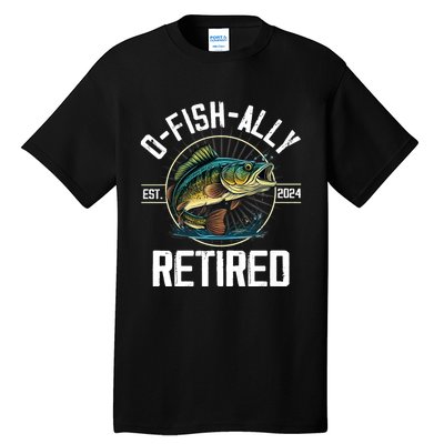 Fisherman Fishing Retirement Gift Ofishally Retired 2024 Tall T-Shirt