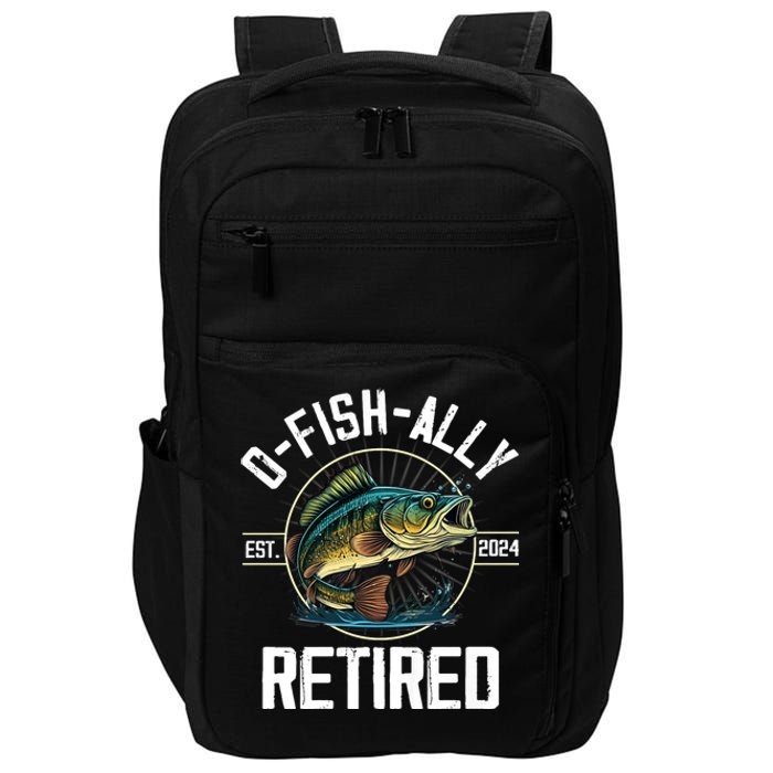 Fisherman Fishing Retirement Gift Ofishally Retired 2024 Impact Tech Backpack