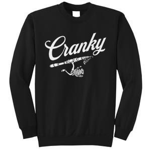 Funny Fishing Reel Pun  Cranky Fishermen Sweatshirt