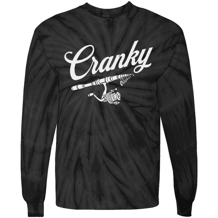 Funny Fishing Reel Pun  Cranky Fishermen Tie-Dye Long Sleeve Shirt