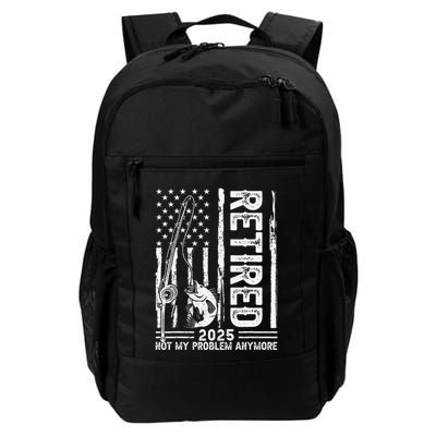 Funny Fishing Retired 2025 Not My Problem Anymore Retirement Backpack