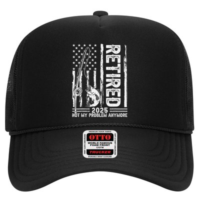 Funny Fishing Retired 2025 Not My Problem Anymore Retirement Trucker Hat