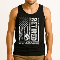 Funny Fishing Retired 2025 Not My Problem Anymore Retirement Tank Top