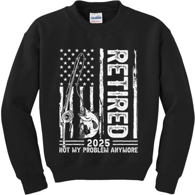 Funny Fishing Retired 2025 Not My Problem Anymore Retirement Kids Sweatshirt