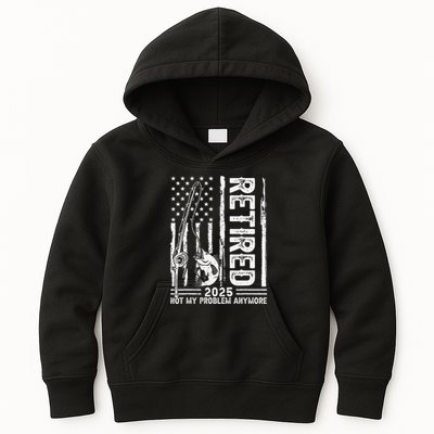 Funny Fishing Retired 2025 Not My Problem Anymore Retirement Kids Hoodie