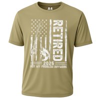 Funny Fishing Retired 2025 Not My Problem Anymore Retirement Performance Shirt