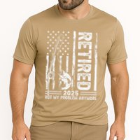 Funny Fishing Retired 2025 Not My Problem Anymore Retirement Performance Shirt