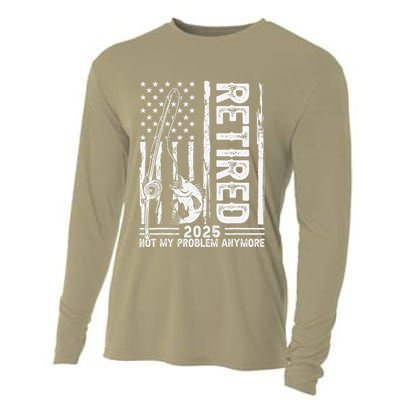 Funny Fishing Retired 2025 Not My Problem Anymore Retirement Cooling Performance Long Sleeve Crew