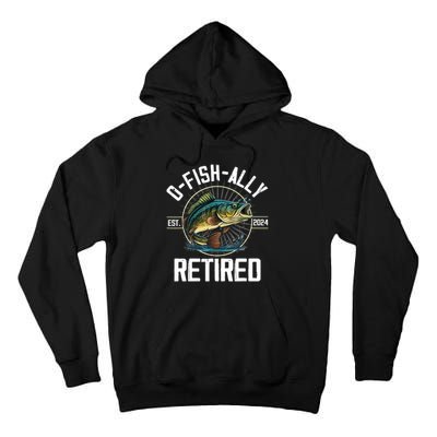 Fisherman Fishing Retirement Gift Ofishally Retired 2024 Tall Hoodie