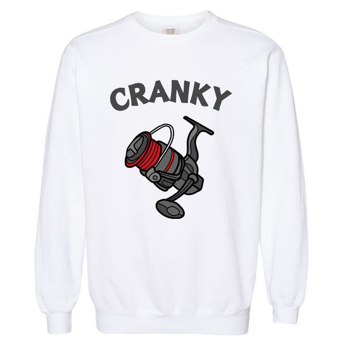 Funny Fishing Reel Pun For Fishermen Garment-Dyed Sweatshirt