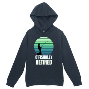 Fishing Fisherman Retiree Retired Cool Gift Ofishally Retired Funny Gift Urban Pullover Hoodie