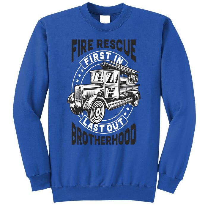 Fire Fire Rescue Brotherhood Fire Departt Gift Sweatshirt