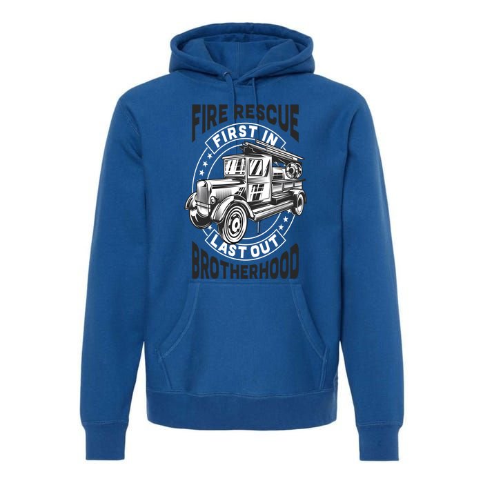 Fire Fire Rescue Brotherhood Fire Departt Gift Premium Hoodie