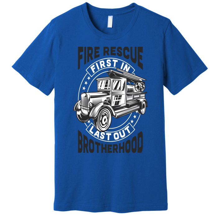 Fire Fire Rescue Brotherhood Fire Departt Gift Premium T-Shirt