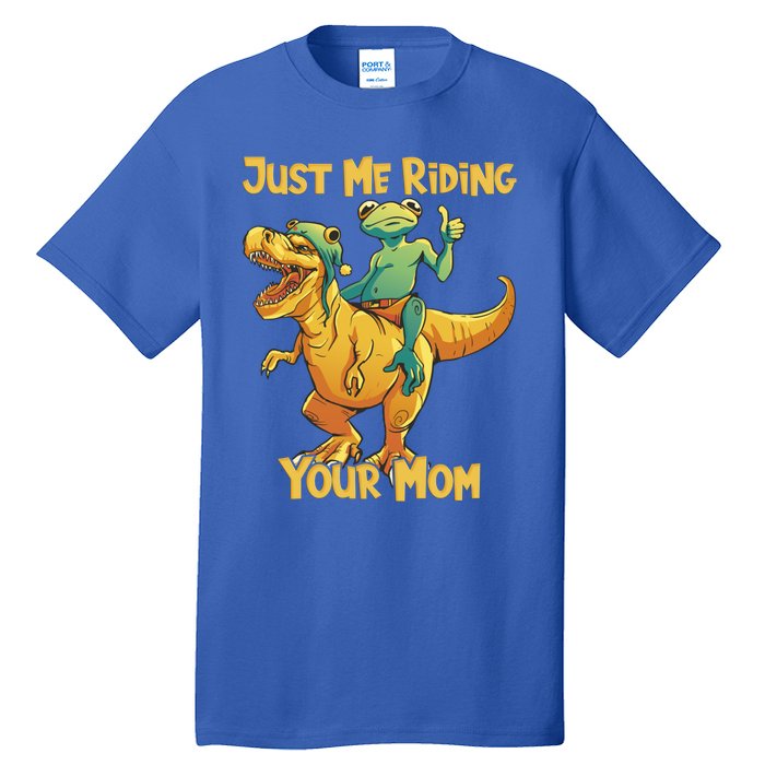 Funny Frog Riding T Rex Your Mom Sarcastic Joke Gift Tall T-Shirt