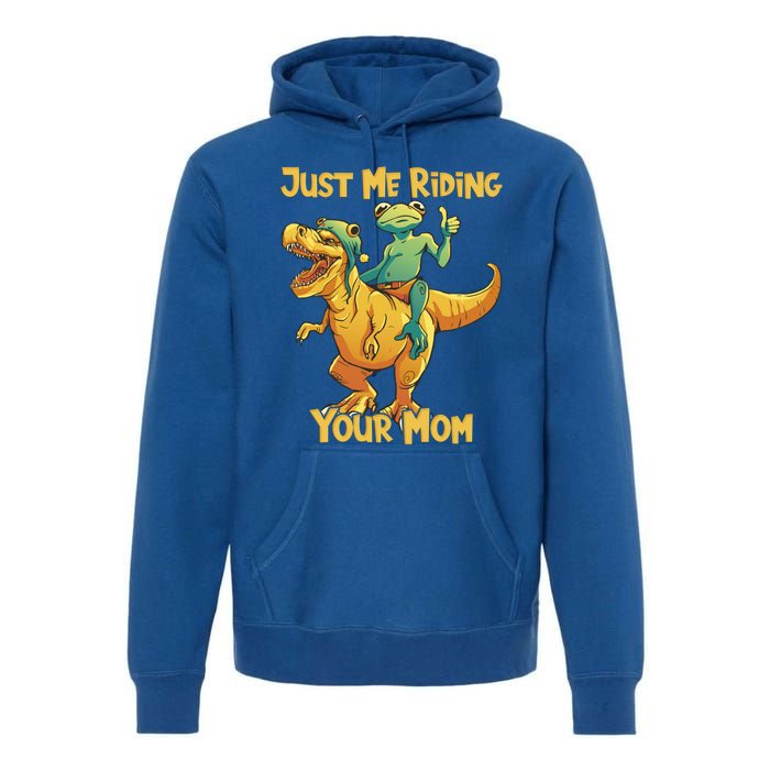 Funny Frog Riding T Rex Your Mom Sarcastic Joke Gift Premium Hoodie