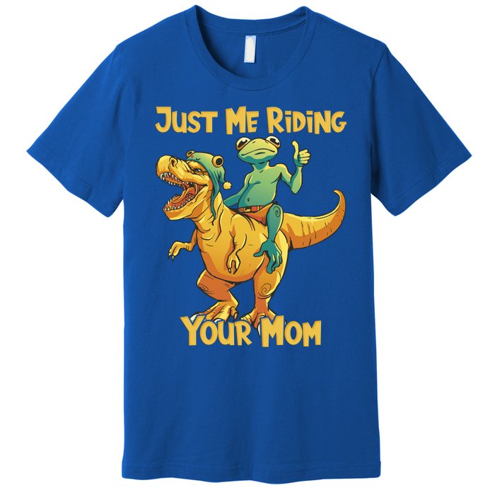 Funny Frog Riding T Rex Your Mom Sarcastic Joke Gift Premium T-Shirt