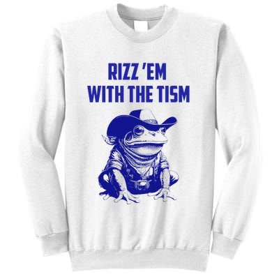 Funny Frog Rizz Em With The Tism Sweatshirt