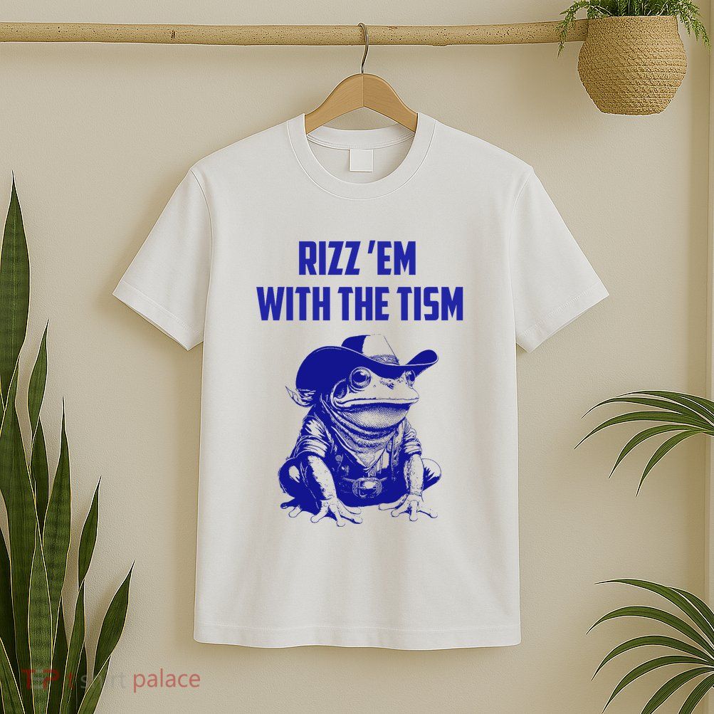Funny Frog Rizz Em With The Tism T-Shirt