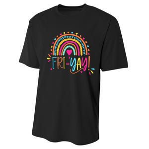 Fri-Yay Friday Rainbow Funny Teacher Tees Performance Sprint T-Shirt