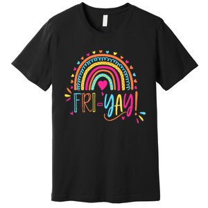 Fri-Yay Friday Rainbow Funny Teacher Tees Premium T-Shirt