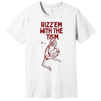 Funny Frog Rizz Em With The Tism Premium T-Shirt