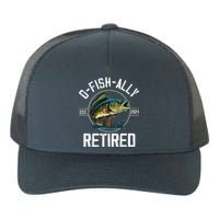 Fisherman Fishing Retirement Gift Ofishally Retired 2024 Yupoong Adult 5-Panel Trucker Hat