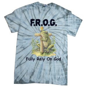 F.R.O.G Fully Rely On God Funny Green Frog Tie-Dye T-Shirt