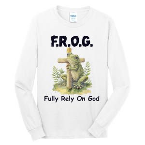 F.R.O.G Fully Rely On God Funny Green Frog Tall Long Sleeve T-Shirt