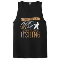 Funny Fishing Rod Fish Fisherman Every Day Is A Good Day When You Are Fishing PosiCharge Competitor Tank