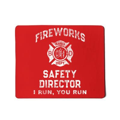 Funny FIREWORKS SAFETY DIRECTOR Firefighter America Red Mousepad