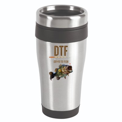 Funny Fishing Shirts: DTF Down To Fish 16oz Travel Tumbler