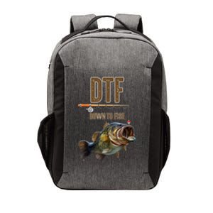 Funny Fishing Shirts: DTF Down To Fish Vector Backpack