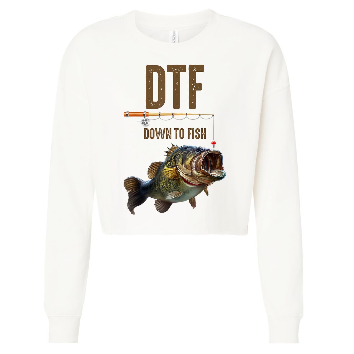 Funny Fishing Shirts: DTF Down To Fish Cropped Pullover Crew