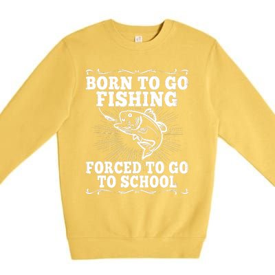 Funny Fishing Saying Fisherman Outfit Angler Boy Girl Premium Crewneck Sweatshirt