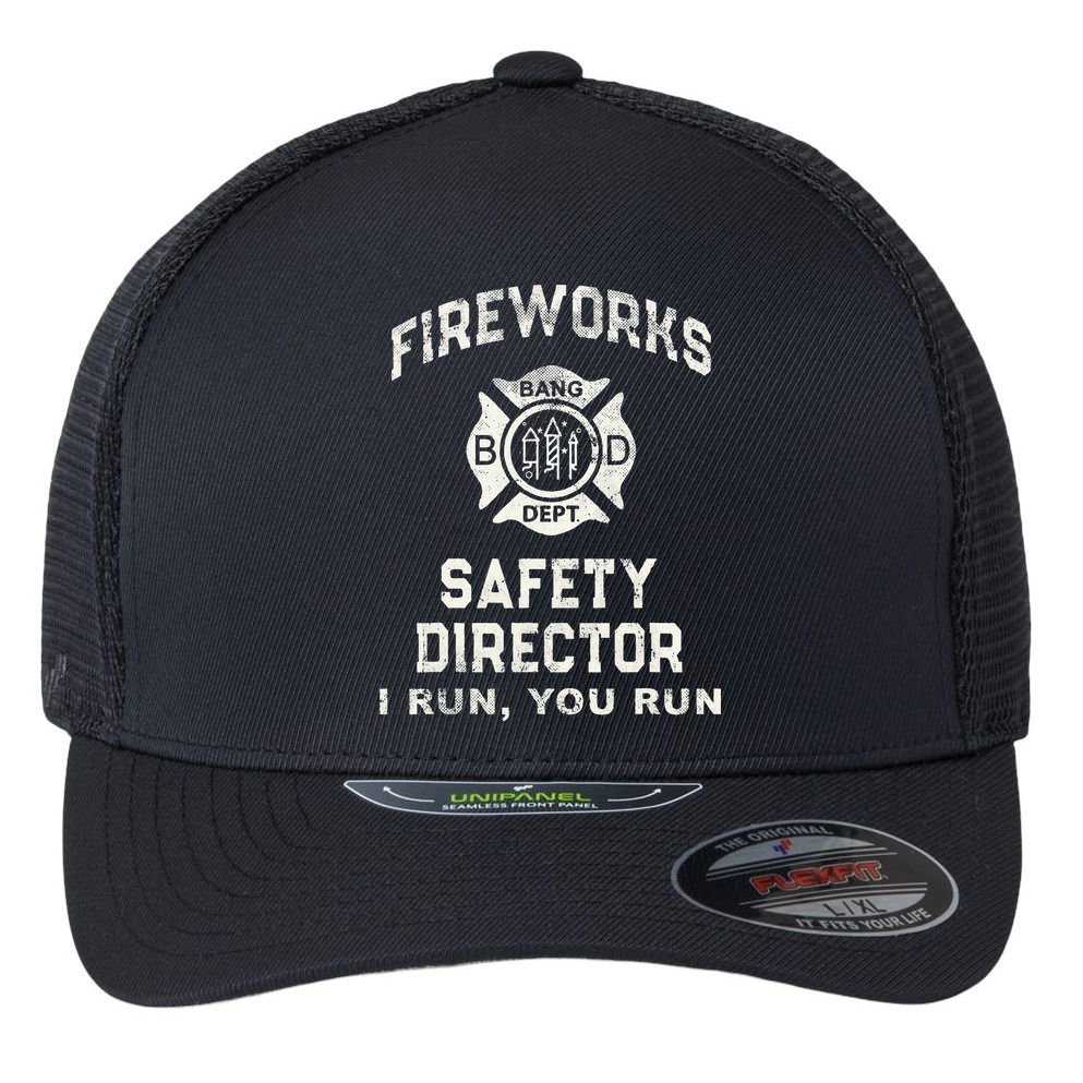 Funny FIREWORKS SAFETY DIRECTOR Firefighter America Red Pyro Flexfit Unipanel Trucker Cap