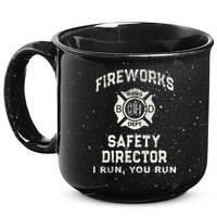 Funny FIREWORKS SAFETY DIRECTOR Firefighter America Red Pyro 15oz Campfire Ceramic Mug