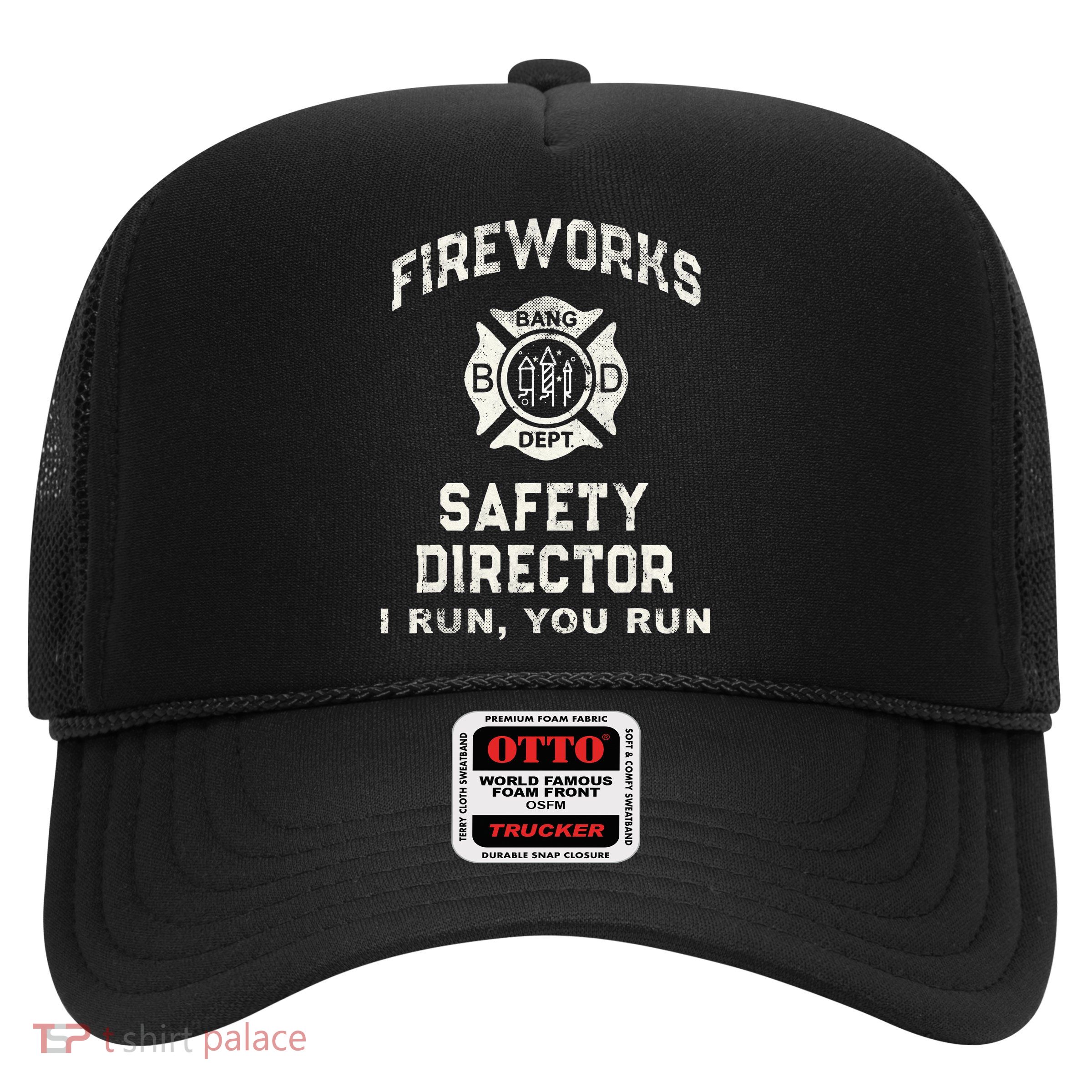 Funny FIREWORKS SAFETY DIRECTOR Firefighter America Red Pyro Trucker Hat