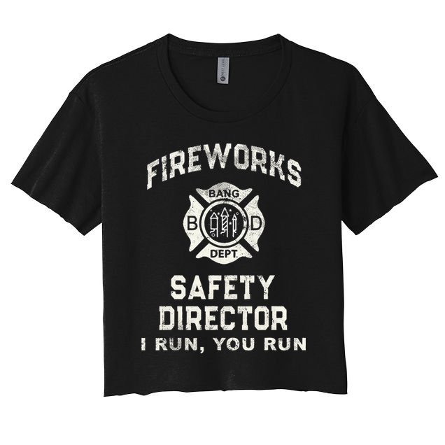 Funny FIREWORKS SAFETY DIRECTOR Firefighter America Red Pyro Crop Top
