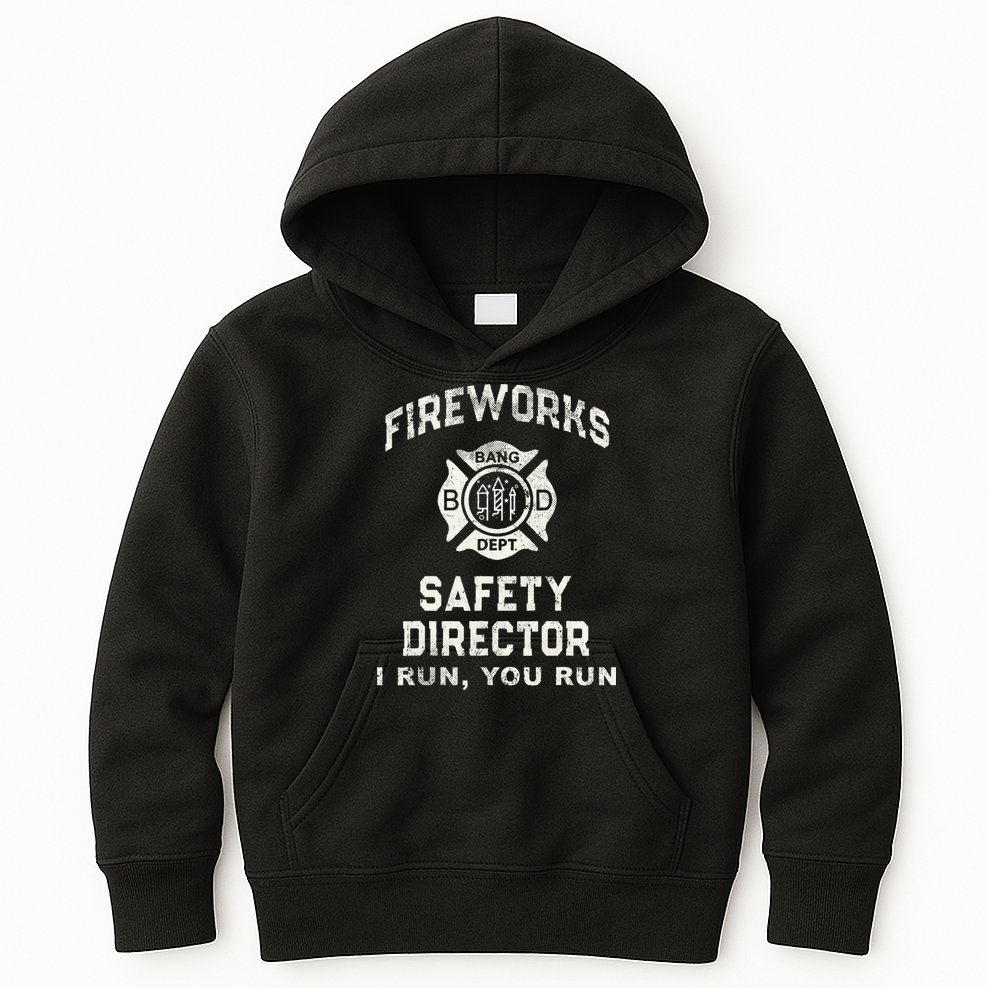 Funny FIREWORKS SAFETY DIRECTOR Firefighter America Red Pyro Kids Hoodie