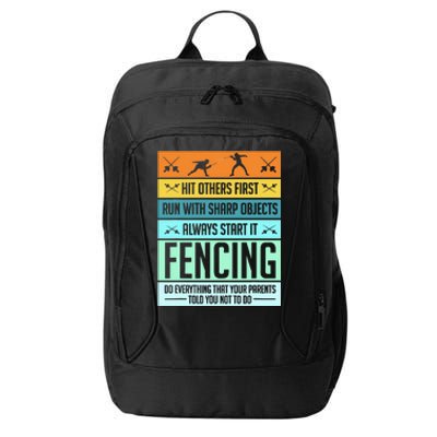 Funny Fencing Sport Pun For Men Women Kids City Backpack