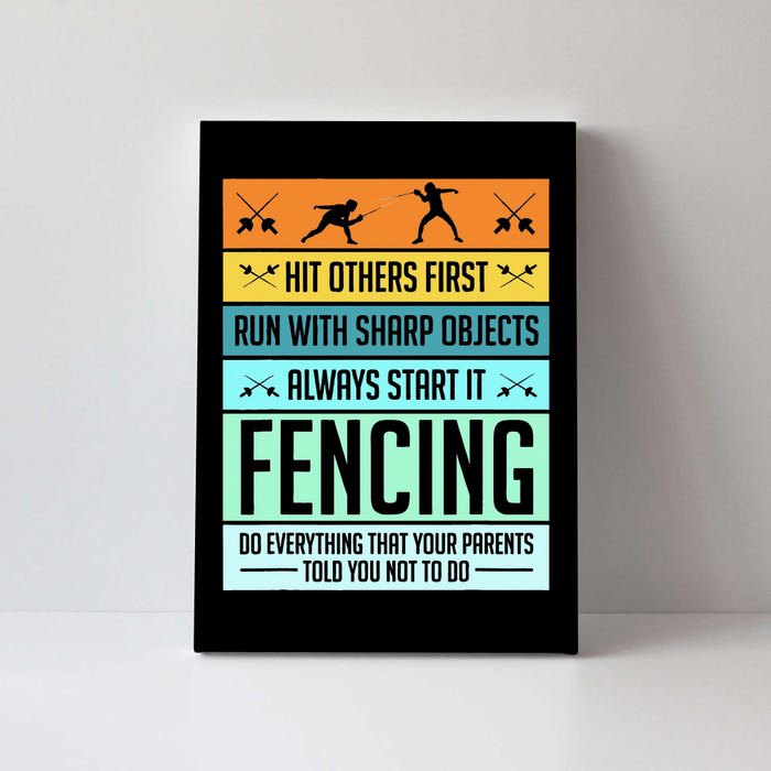 Funny Fencing Sport Pun For Men Women Kids Canvas