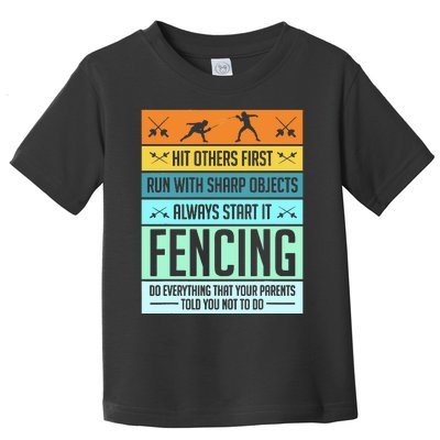 Funny Fencing Sport Pun For Men Women Kids Toddler T-Shirt